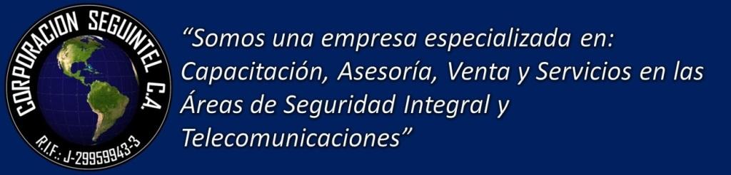 CORPORACION SEGUINTEL, C.A. - Seguridad Integral y Telecomunicaciones